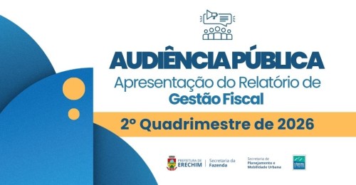 Audiência Pública com apresentação do Relatório de Gestão Fiscal do 2º Quadrimestre de 2026 é nesta semana