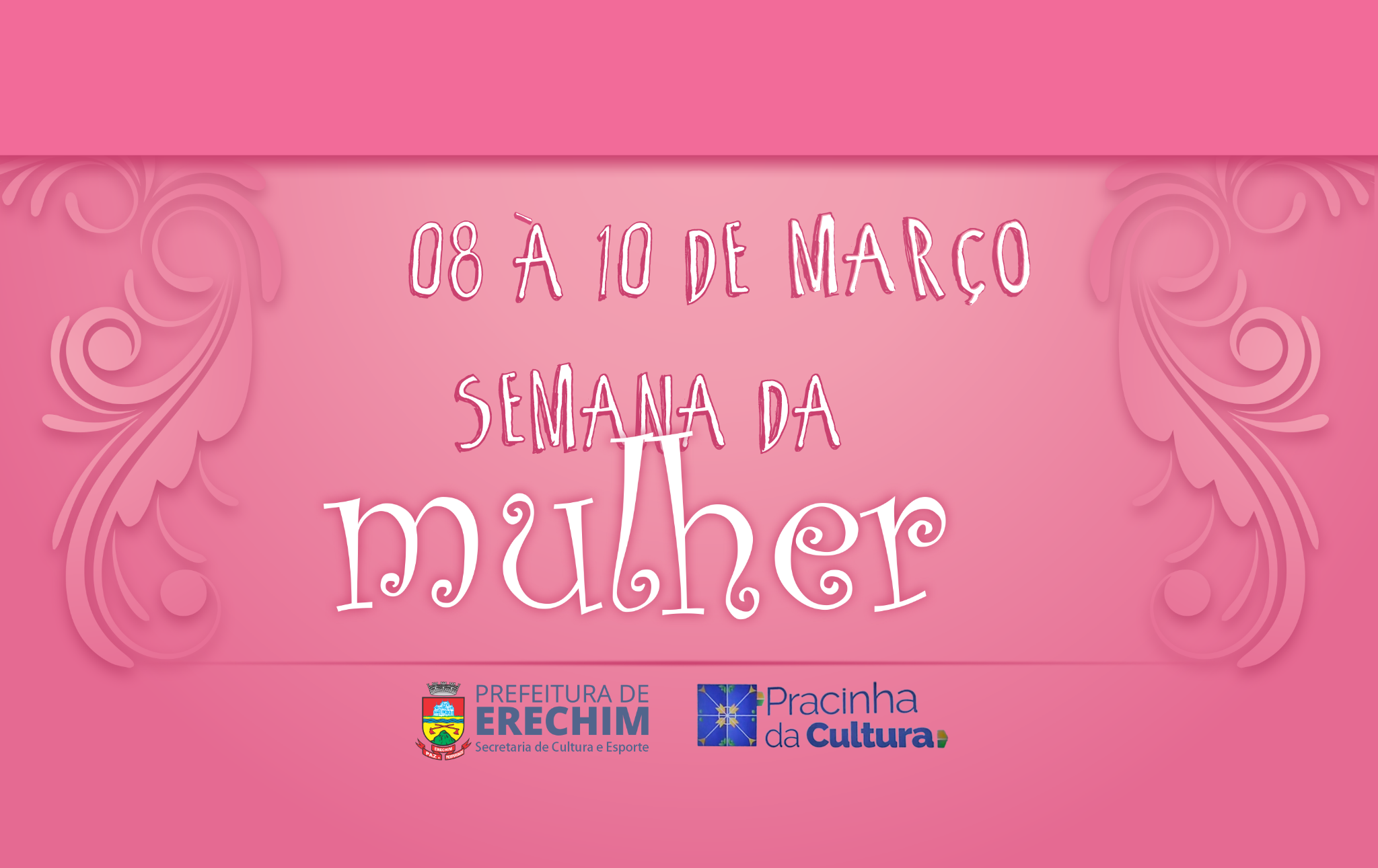  Pracinha da Cultura terá programação especial na Semana da Mulher