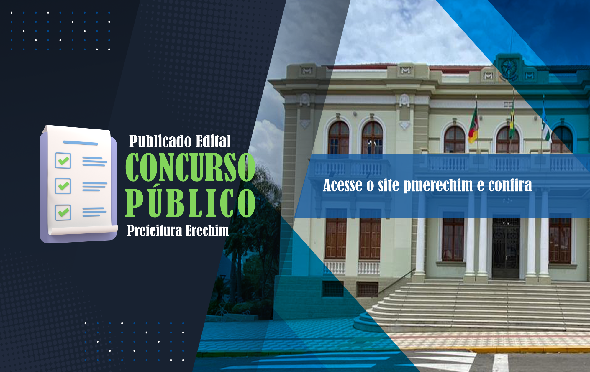  Publicado edital para concurso p?blico do munic?pio de Erechim 