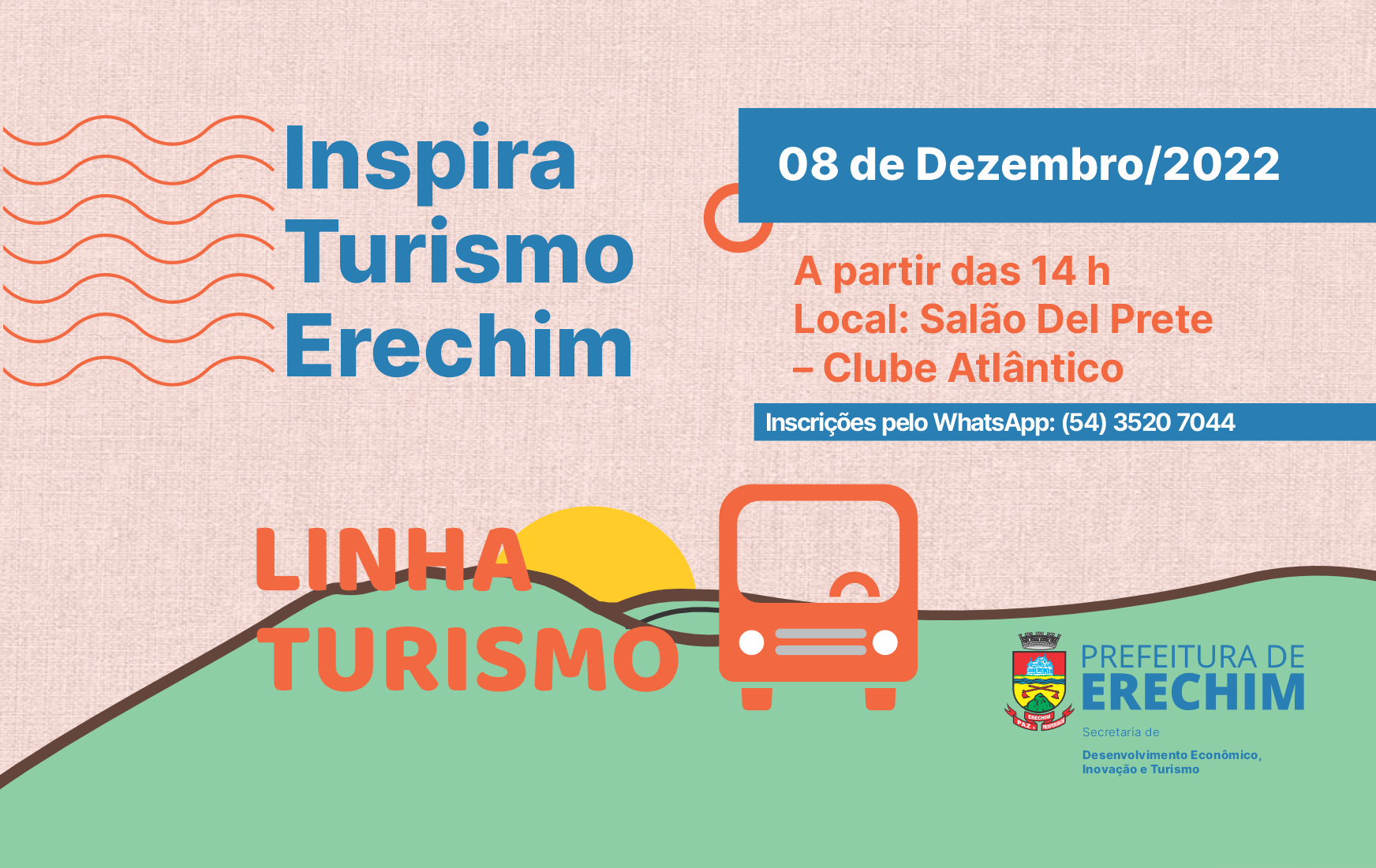 Vem a? o 1? Inspira Turismo Erechim