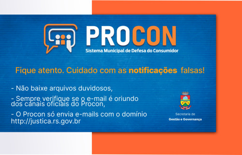 Procon de Erechim alerta: cuidado com as notificações falsas às empresas  