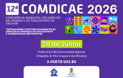 12ª COMDICAE debate direitos da criança e do adolescente em Erechim no dia 26 de junho