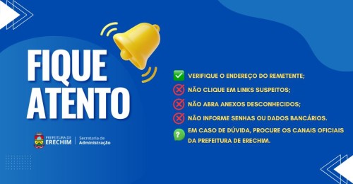 Prefeitura de Erechim alerta população sobre golpes com e-mails falsos em nome da Administração Municipal