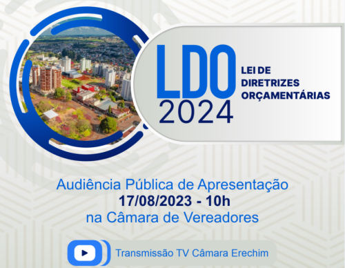 Apresenta??o da Lei de Diretrizes Or?ament?rias - LDO/2024