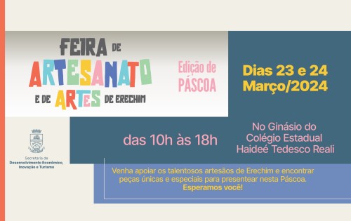 Feira de Artesanato e de Artes de Erechim - Edi??o P?scoa 2024 ? neste fim de semana