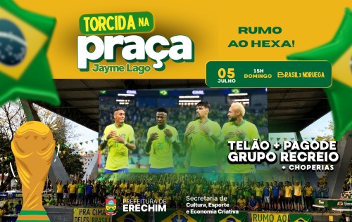 Praça Jayme Lago terá telão para torcida do Brasil nas oitavas de final da Copa do Mundo