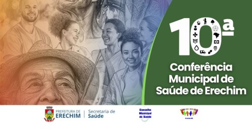 Participe da 10ª Conferência Municipal de Saúde de Erechim 