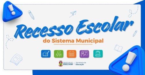 Sistema Municipal de Ensino entra em recesso escolar a partir de 20 de julho
