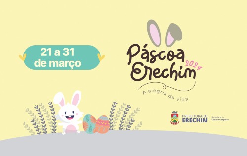 Vem a? a P?scoa Erechim 2024 - A alegria da vida