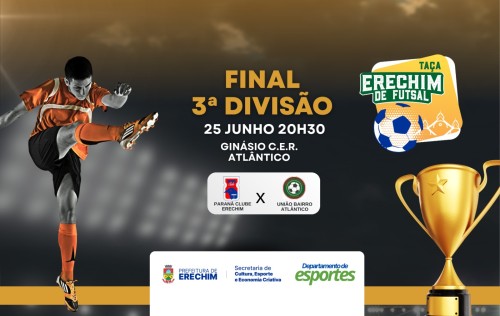 Paraná Clube Erechim e União Bairro Atlântico disputam o título da 3ª Divisão da Taça Erechim de Futsal