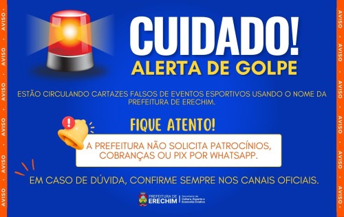 Prefeitura alerta sobre golpes envolvendo falsos eventos esportivos em Erechim