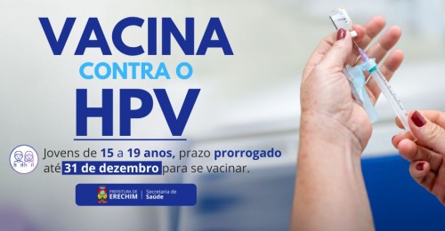 Prefeitura de Erechim amplia mobilização e reforça vacinação contra o HPV para jovens de 15 a 19 anos