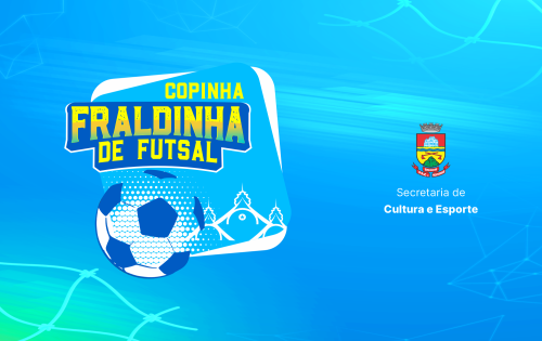 Inscrições para Copinha Fraldinha de Futsal iniciam nesta terça-feira