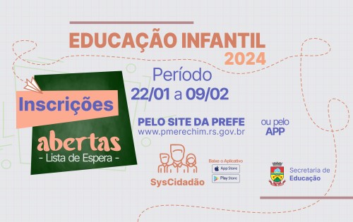 Inscri?es abertas para lista de espera da Educa??o Infantil