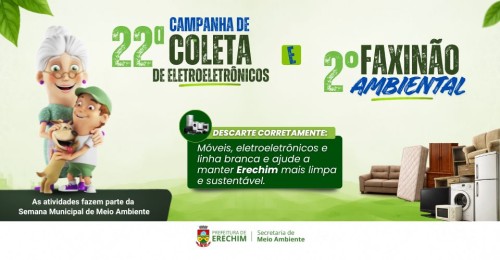 22ª Campanha de Coleta de Eletroeletrônicos e 2º Faxinão Ambiental iniciam na próxima semana