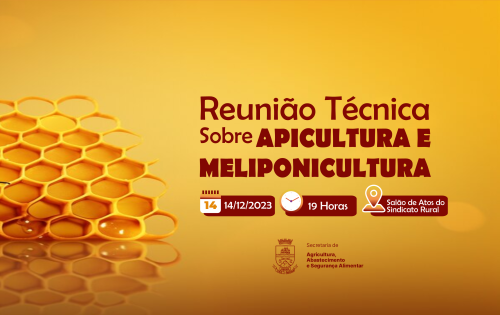 Reuni?o T?cnica sobre Apicultura e Meliponicultura acontece pr?xima quinta-feira