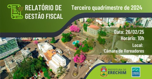 Audi?ncia P?blica do Relat?rio de Gest?o Fiscal do ?ltimo quadrimestre de 2024 ? na pr?xima quarta-feira