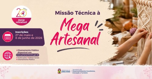 Artesãos de Erechim podem se inscrever para Missão Técnica à Mega Artesanal em São Paulo