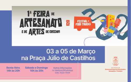 Vem a? a 1? Feira de Artesanato e de Artes de Erechim e 1? Festival de Food Trucks