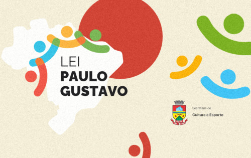 Publicados editais municipais da Lei Paulo Gustavo