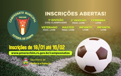 Inscri?es abertas para o Campeonato Municipal de Futebol de Campo 2024