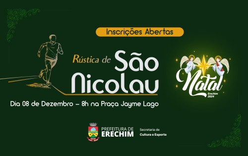Inscri?es abertas para R?stica de S?o Nicolau do Natal Erechim 2024