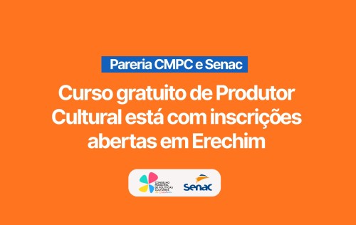 Curso gratuito de Produtor Cultural está com inscrições abertas em Erechim